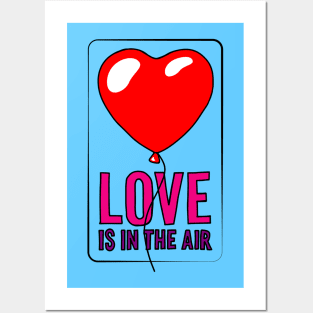 Love is in the air Posters and Art